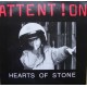Attention: Hearts Of Stone – 1988 – GERMANY.                  