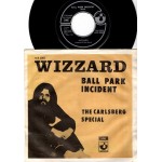 Wizzard: Ball Park Incident/The Carlsberg Special – 1972 – DENMARK.              