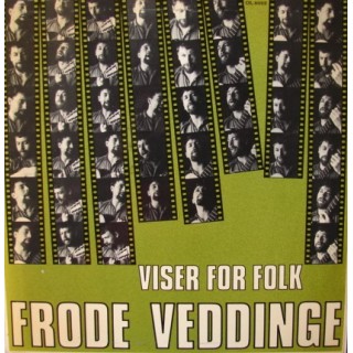 Frode Veddinge: Viser For Folk – 1967 – DENMARK.       