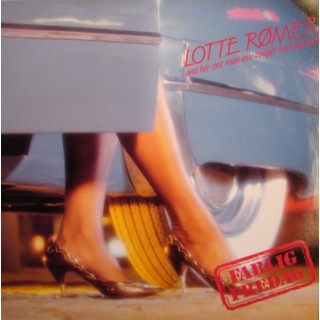 Lotte Rømer and Her One Man Low Budget Backing Band: Farlig Fredag – 1988 – DENMARK.
