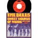 The Bells: Sweet Sounds Of Music/She´s A Lady – 1971 – GERMANY.                     