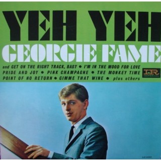 Georgie Fame: Yeh Yeh – MONO - 1965 – USA.                     