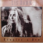 Lis Damm: Knogler og Ben – 1992 – DENMARK.                     