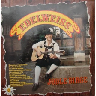 Jodle Birge: Edelweiss – HOLLAND.                               