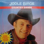 Jodle Birge: Country Dansk – EEC.                                    