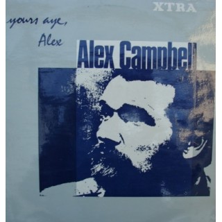 Alex Campbell: Yours Aye – Alex – 1966 – ENGLAND.                                          