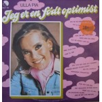 Ulla Pia: Jeg Er En Født Optimist – 1974 – DANMARK.                                            