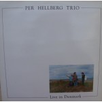 Per Hellberg Trio: Live In Denmark – 1989 – SWEDEN.                                            