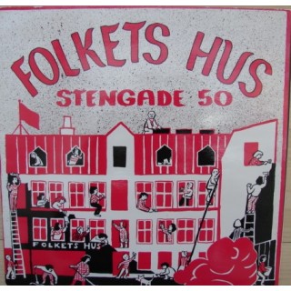 Diverse Kunstnere: Folkets Hus/Stengade 50 – 1981 – DANMARK.                                    