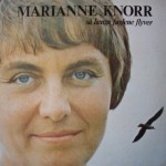 Marianne Knorr: Så længe Fuglene Flyver – 1980 – HOLLAND.