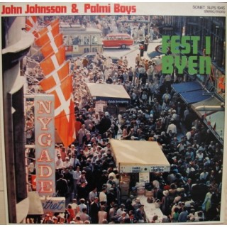 John Johnsson & Palmi Boys: Fest i Byen – 1971 – DANMARK                               