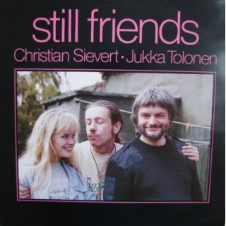 Christian Sievert & Jukka Tolonen: Still Friends – 1987 – DANMARK.                         