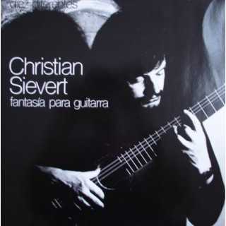 Christian Sievert: Fantasía Para Guitarra (Diez Diferentes) – 1985 – DANMARK.                    
