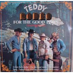 Teddy Rodeo (EDELMANN): For The Good Times – 1978 – DANMARK.                          