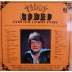 Teddy Rodeo (EDELMANN): For The Good Times – 1978 – DANMARK.                          