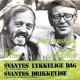 Povl Dissing & Benny Andersen: Svantes Lykkelige Dag – 1974 – DANMARK.                            
