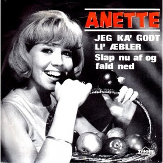 Anette Blegvad: Jeg Ka´ Godt LI´ Æbler – 1966 – DANMARK.                                                       
