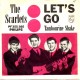 The Scarlets: Let´S Go – 1964 – DANMARK.                             