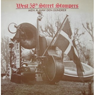West 58TH Street Stompers: Men Æ Haw Den Dundrer.. – 1976 – DENMARK/NORGE.