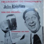 John Kristian: Fællessang og Danseparty fra Vin og Ølgod - ???? – DANMARK. 