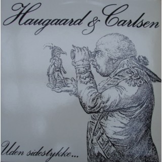 Jacob Haugaard & Carlsen: Uden Sidestykke – 1984 – HOLLAND.                 