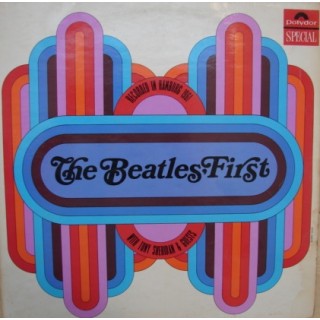 Beatles: First With Tony Sheridan – 1967 – UK.                    