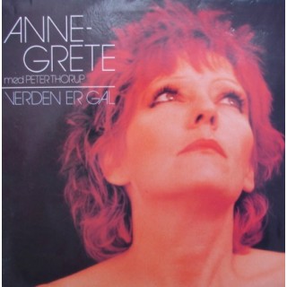 Anne Grete med Peter Thorup: Verden Er Gal – 1987 – EEC.                   