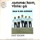 Ole og De Andre: Sommer Kom, Vinter Gå – 1973 – HOLLAND.       