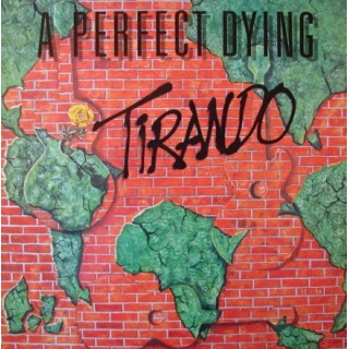 Tirando: A Perfect Dying – 1986 – DENMARK.