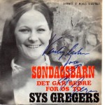 Sys Gregers: Søndagsbarn – 1970 – SJÆLDEN - DANMARK/NORGE.              