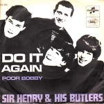 Sir Henry and His Butlers: Do It Again -1967 – DANMARK.                     
