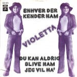Violetta: Enhver Der Kender Ham – 1975 – DANMARK.                      