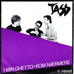 Tass: I Min Ghetto – 1982 – DANMARK.                      