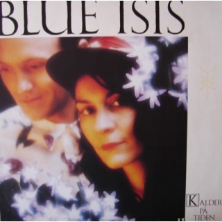 Blue Isis: Kalder På Tiden – 1989 – SKANDINAVIEN.