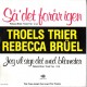 Troels Trier og Rebecca Brüel: Så´ Det Forår Igen – 1987 – DANMARK.               