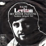 Ralph Levitan: Det Koster Ingenting – 1974 – DANMARK.                    
