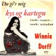 Winnie Dorff: Du Gi´r Mig Kys Og Kærtegn - ???? – DANMARK.             