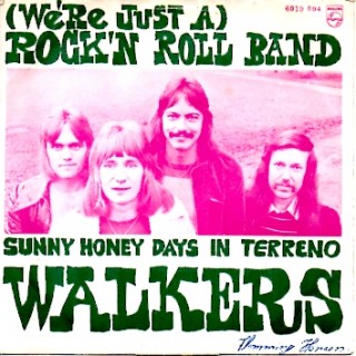 Walkers: (We´Re Just A) Rock´N Roll Band – 1972 – NORGE.                         