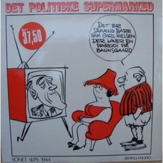 Carl Nielsen: Det Politiske Supermarked – 1970 – DANMARK.                        