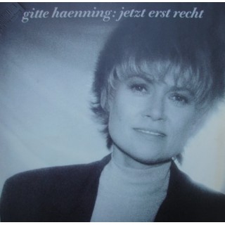 Gitte Hænning: Jetzt  Erst Recht – 1987 – GERMANY.                                      