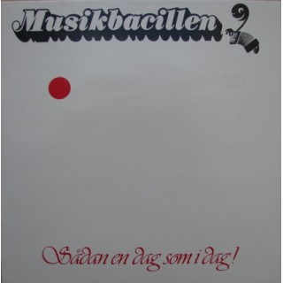 Musikbacillen: Sådan En Dag Som I Dag – 1984 – HOLLAND/DANMARK.                        