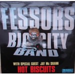 Fessors Big City Band: Hot Biscuits – 1977 – ENGLAND.                   
