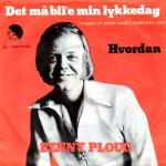 Benny Ploug: Det Må Bli´e Min Lykkedag – 1976 – DANMARK.              