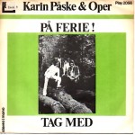 Karin Påske med Oper: På Ferie! – 1973 – DANMARK.          