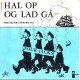 Four Jacks: Hal Op og Lad Gå – 1962 – DANMARK.                 