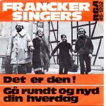 Francker Singers: Det Er Den! – 1973 – DANMARK.                     
