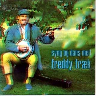 Freddy Fræk: Syng Og Dans Med  – 1969 – DANMARK.                   