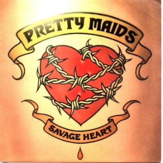 Pretty Maids: Savage Heart – 1990 – HOLLAND.                     