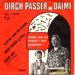 Dirch Passer og Daimi: Hvem Har Du Kysset I Din Gadedør-1967-DANMARK.         