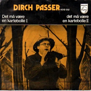Dirch Passer: Det Må Være En Kartebolle – 1971 – NORGE.           